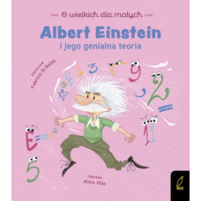 O wielkich dla małych Albert Einstein