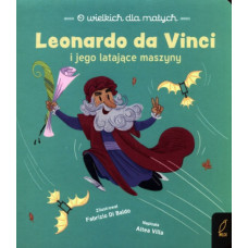 O wielkich dla małych Leonardo da Vinci