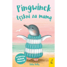 Pingwinek tęskni za mamą