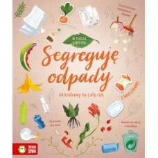 Segreguję odpady - w zgodzie z naturą