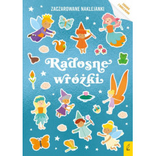 Zaczarowane naklejanki. Radosne wróżki